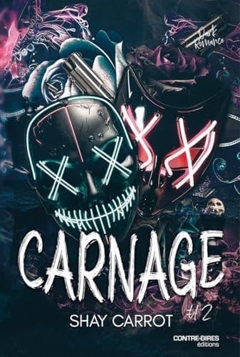 Carnage - Tome 2 - Shay Carrot · 2024