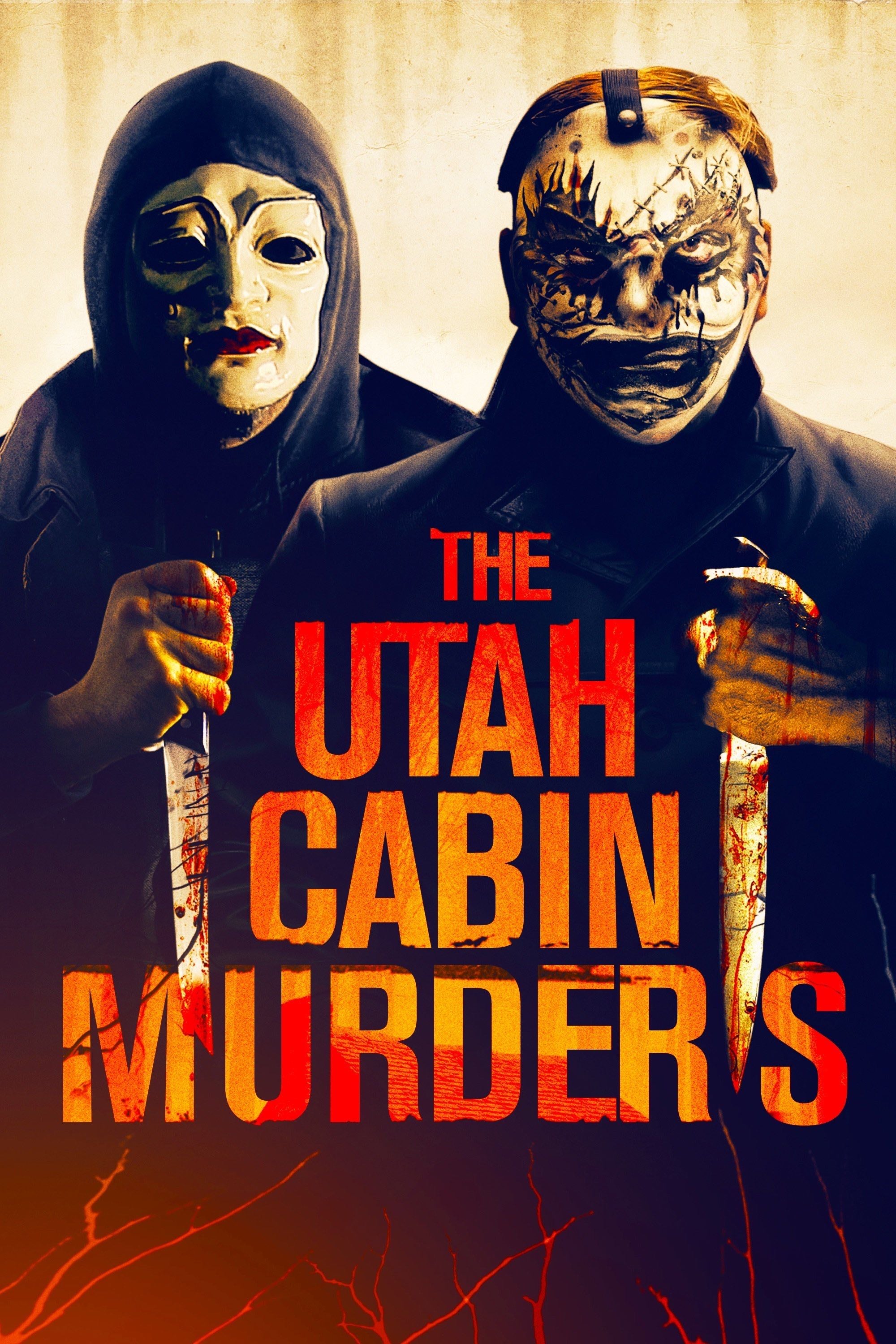 The Utah Cabin Murders - Andrew Jones · 2019