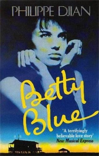 Betty Blue - Philippe Djian · 1998