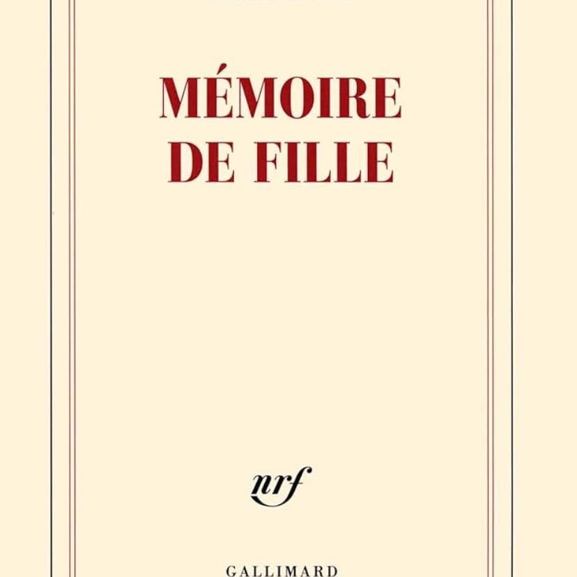 Mémoire de fille - Annie Ernaux · 2016