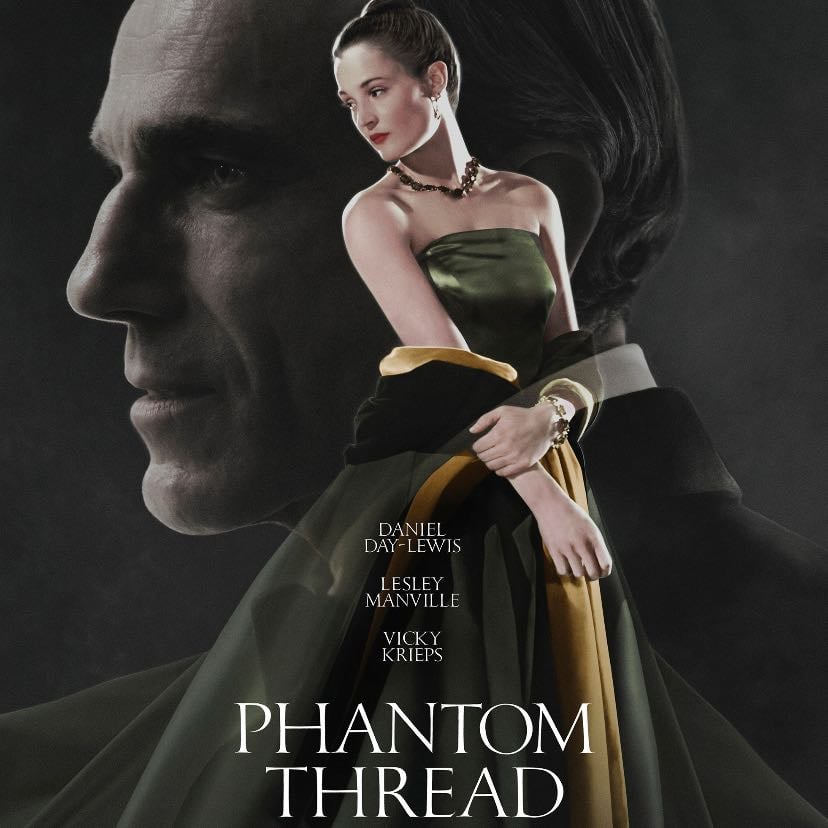 Phantom Thread - Paul Thomas Anderson · 2017