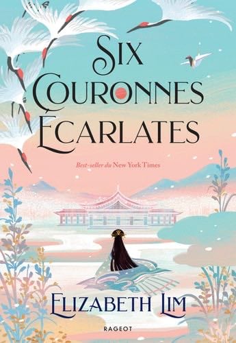 Six couronnes écarlates (Grand Format) (French Edition) - Elizabeth Lim · 2023