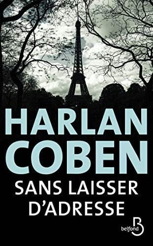 Sans laisser d'adresse - Harlan Coben · 2013