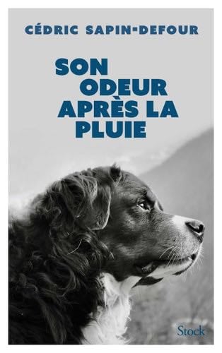 Son odeur après la pluie - Cédric Sapin-Defour · 2023