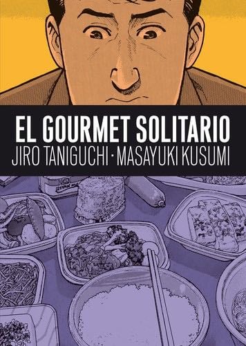 El gourmet solitario - Jiro Taniguchi, Masayuki Kusumi · 2021