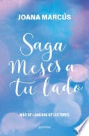 Saga Meses a tu lado - Joana Marcús · 2025