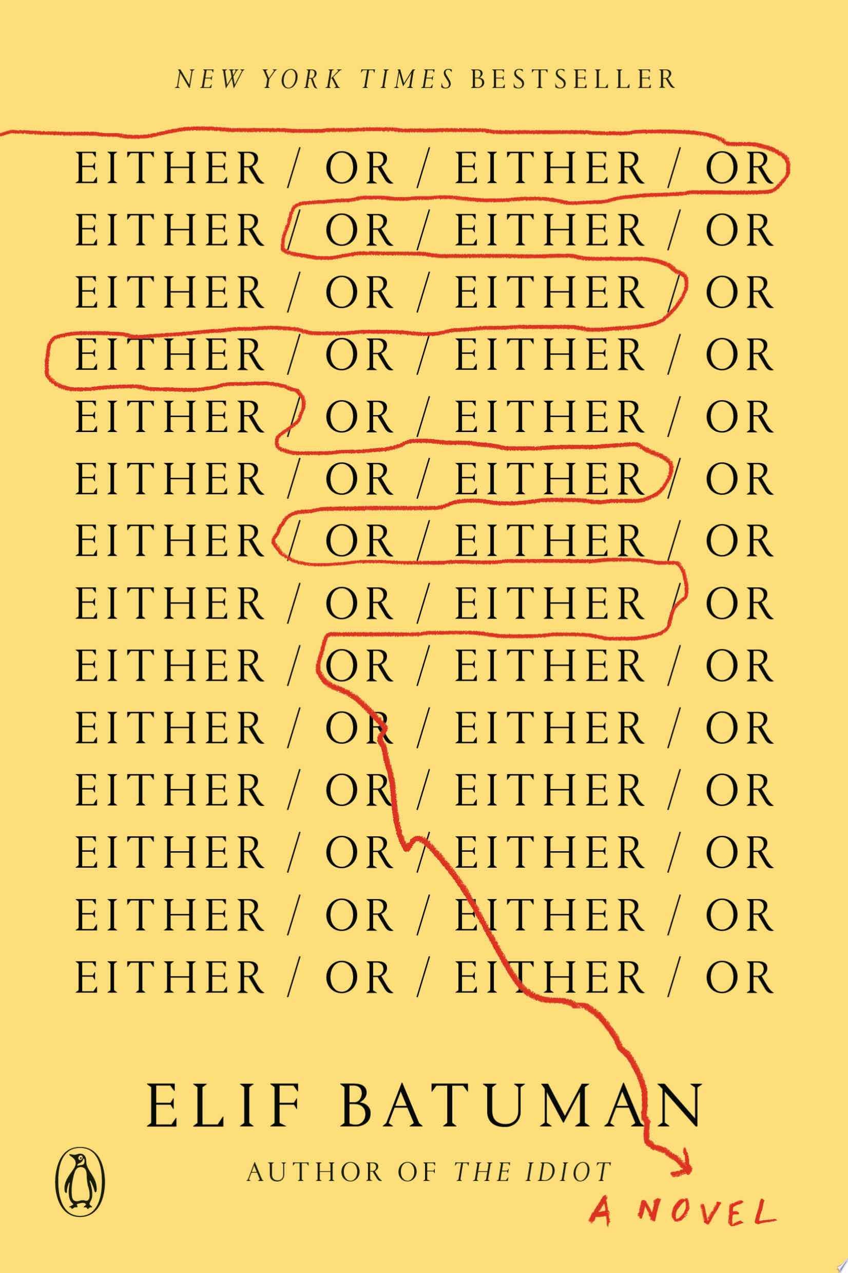 Either/Or - Elif Batuman 路 2023