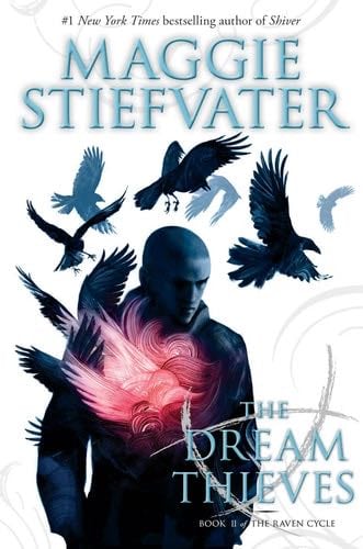 The Dream Thieves - Maggie Stiefvater · 2013