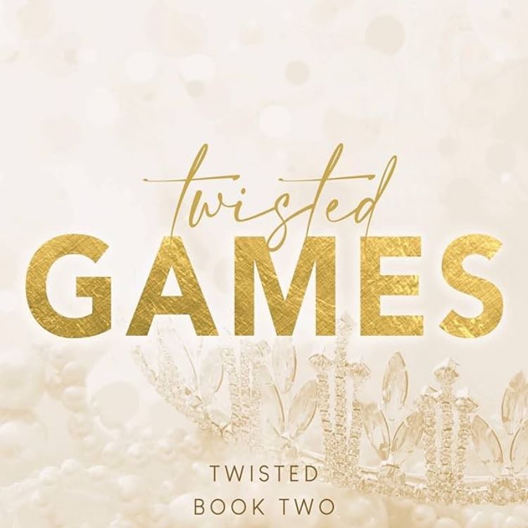 Twisted Games 💛👑 - Ana Huang · 2023