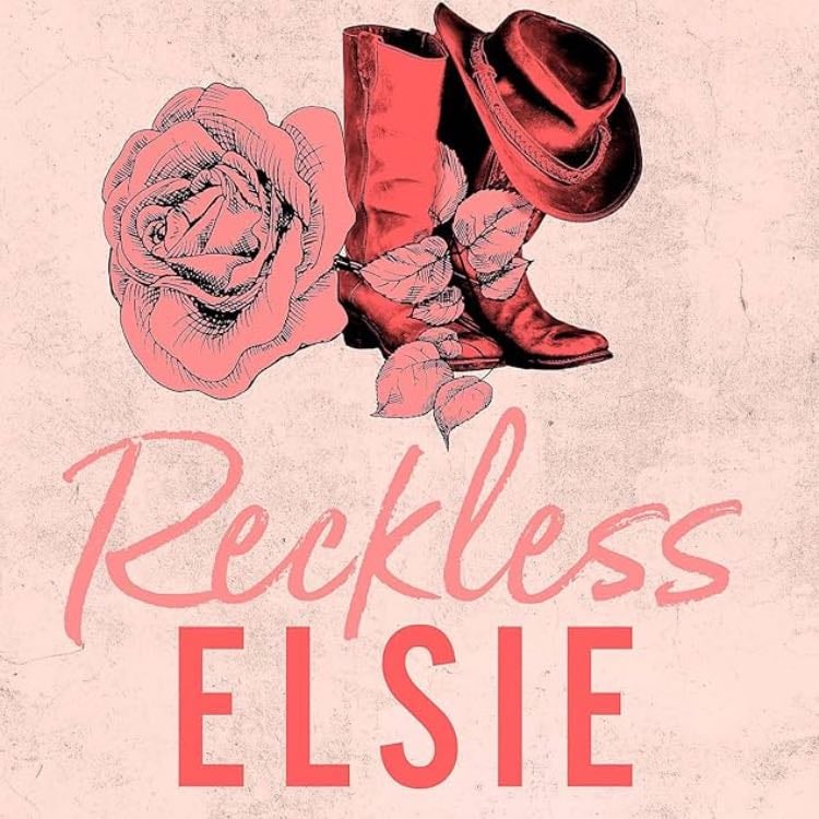 Reckless 🧡🥀 - Elsie Silver