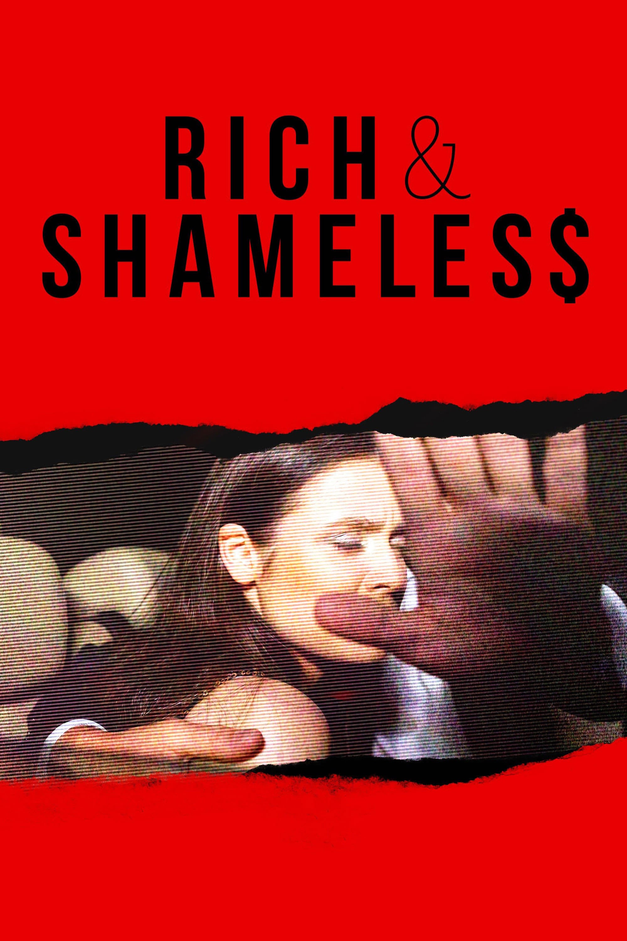 Rich & Shameless - 2022