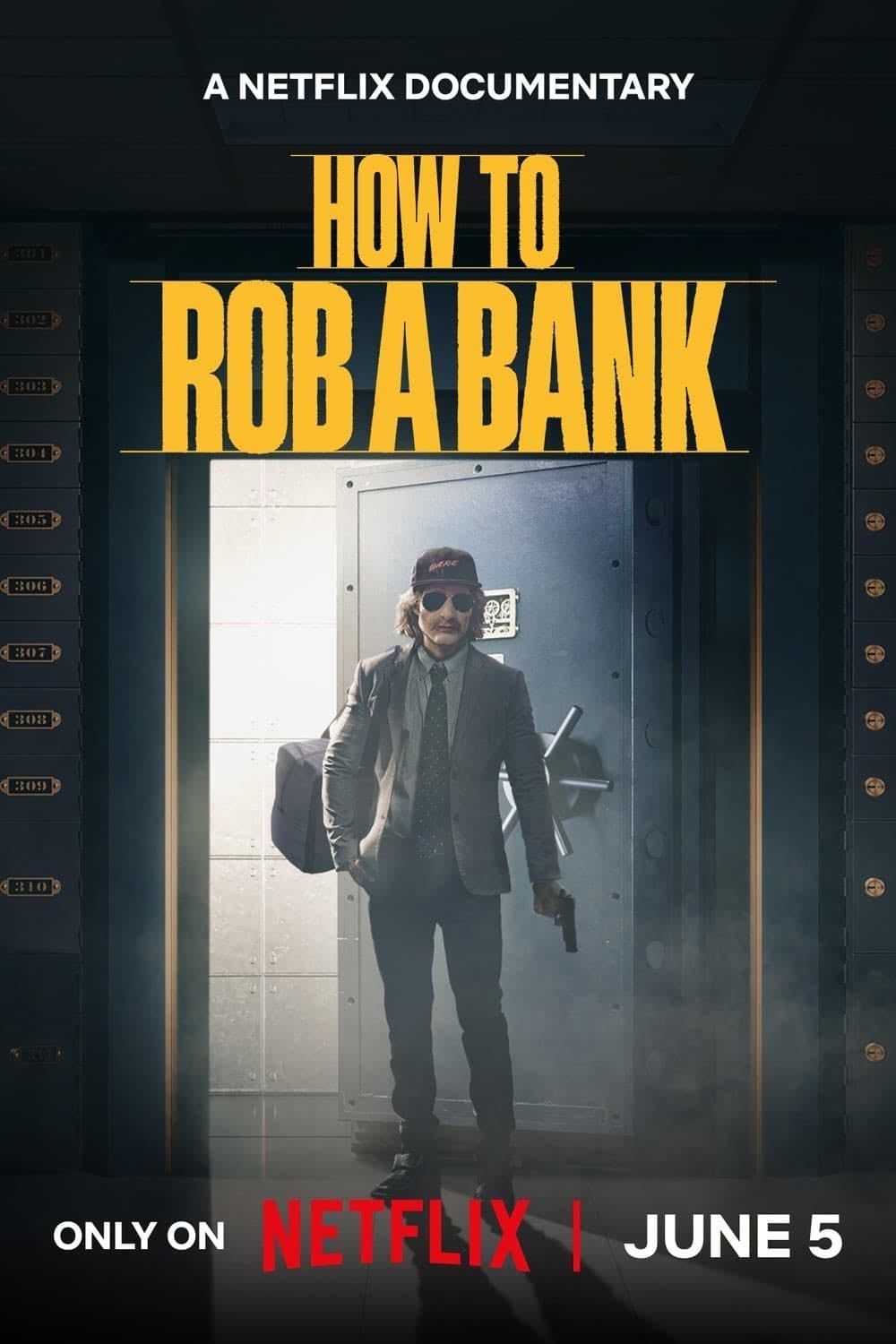 How to Rob a Bank - Stephen Robert Morse · 2024