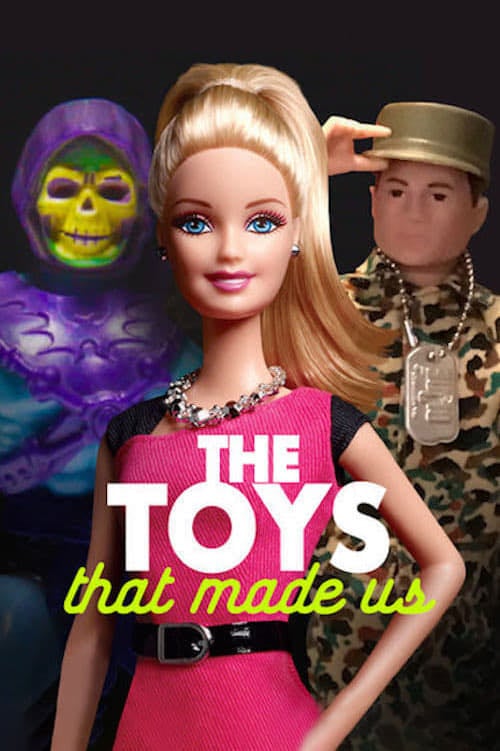 The Toys That Made Us - Brian Volk-Weiss · 2017