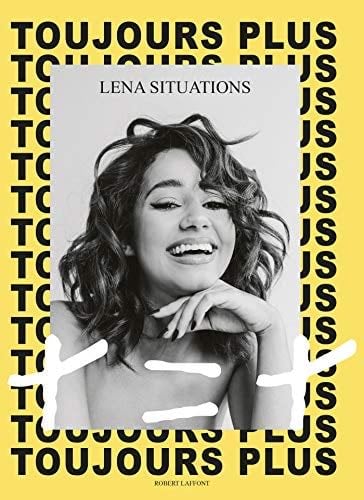Toujours plus, + = + - Lena Situations · 2020