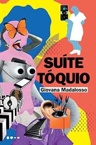 Suíte Tóquio - Giovana Madalosso · 2020