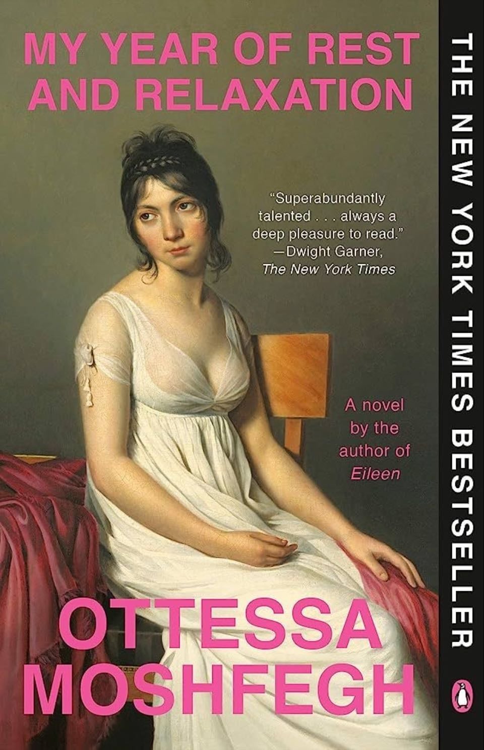 Meu Ano De Descanso E Relaxamento - Ottessa Moshfegh · 2019
