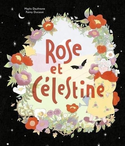 Rose et C茅lestine - Maylis Daufresne 路 2025