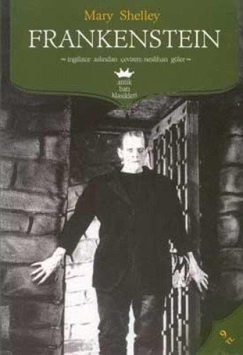 Frankenstein or The Modern Prometheus - Mary Shelley · 1818