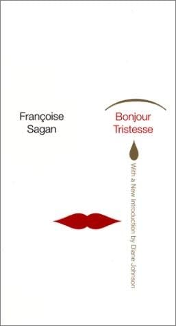 Bonjour tristesse - Françoise Sagan · 1954