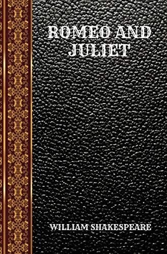 Romeo and Juliet - William Shakespeare · 2018