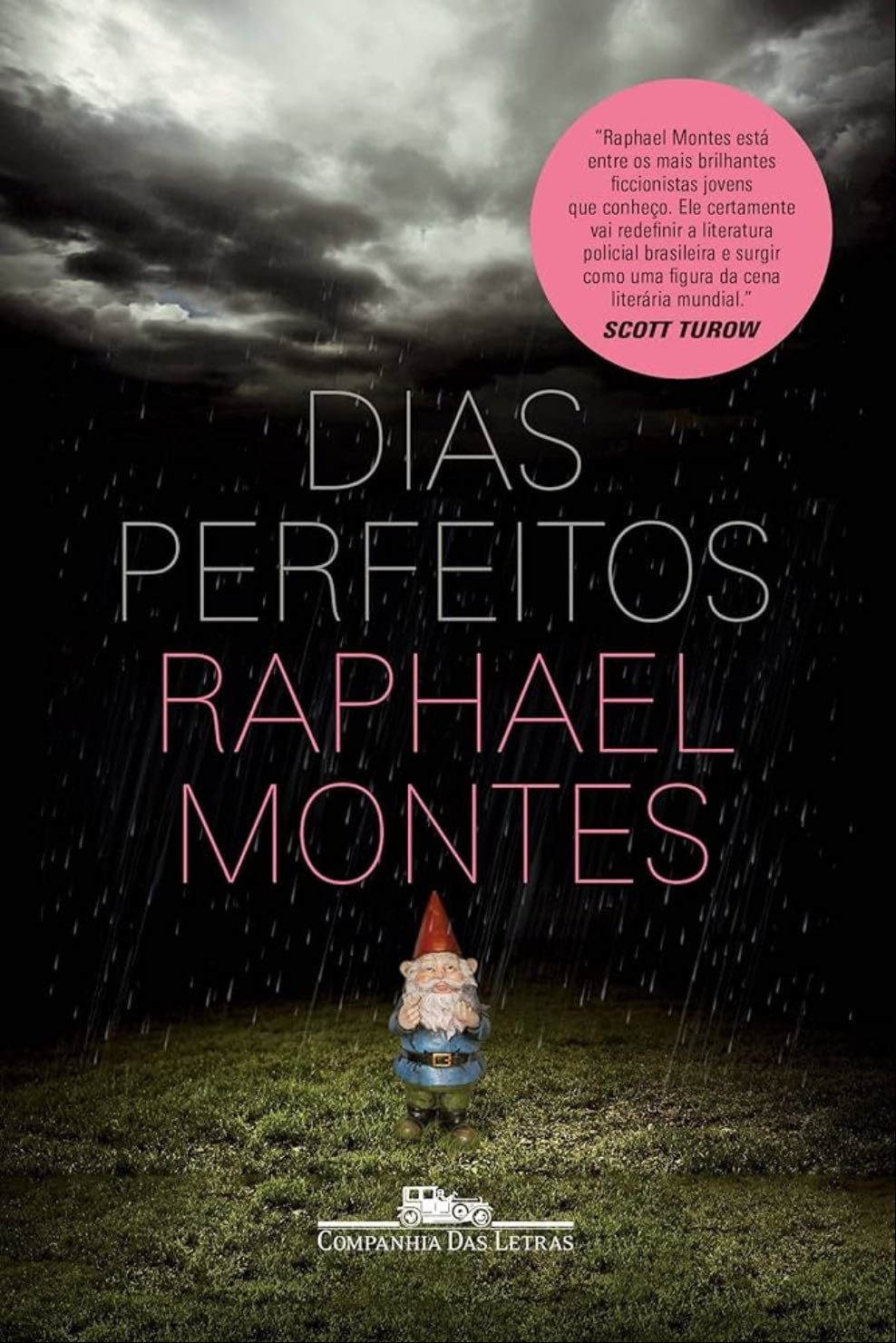 Dias Perfeitos - Raphael Montes · 2014
