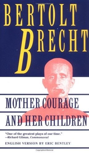 Mother Courage and Her Children - Bertolt Brecht · 1991