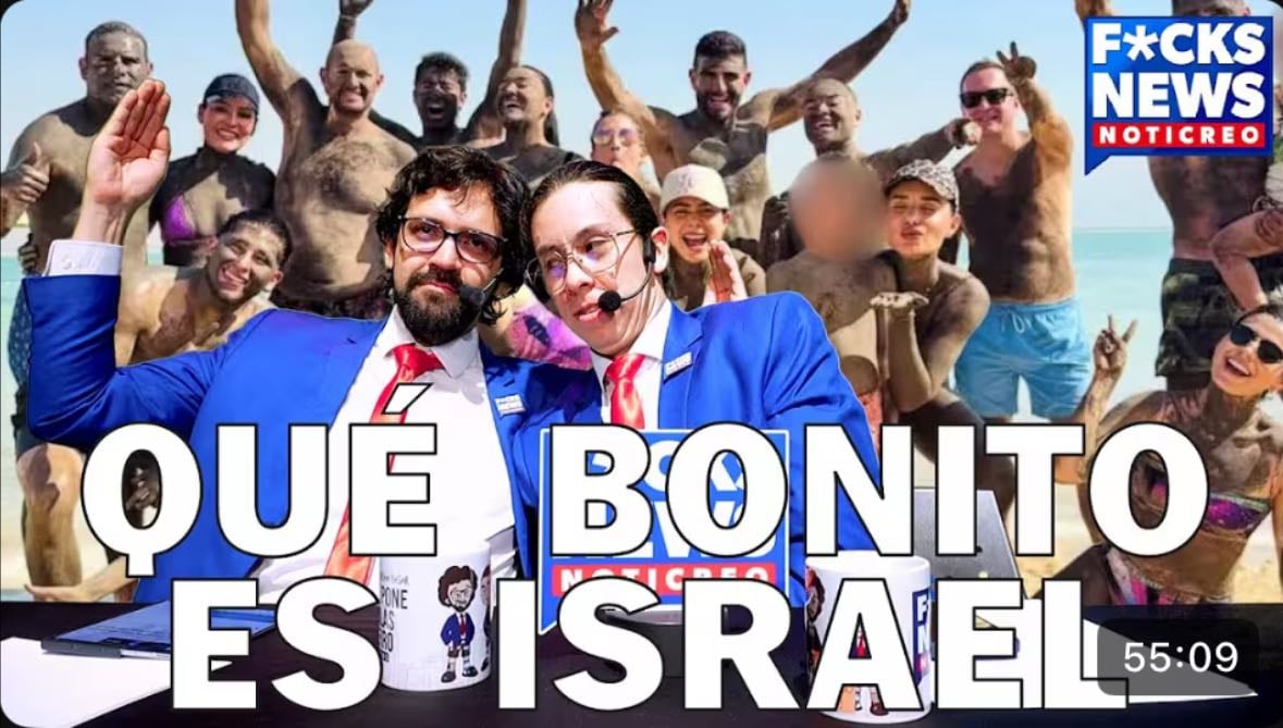 Qué bonito es Israel - Fucks news