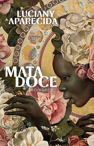 Mata Doce - Luciany Aparecida · 2019