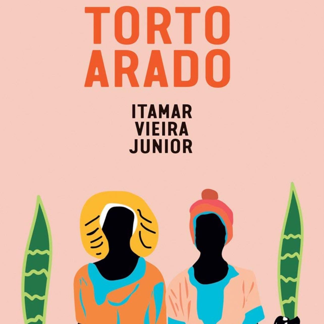 Torto Arado - Itamar Vieira Junior · 2019