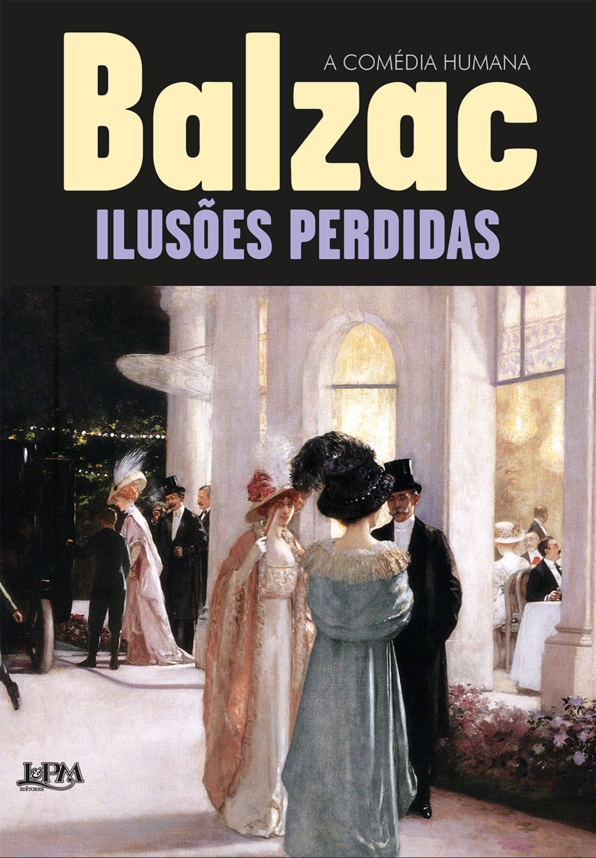 Ilusões perdidas - Honoré de Balzac · 2011