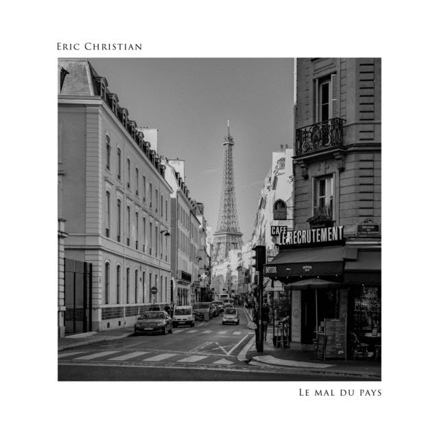 Le Mal Du Pays - Song · Eric Christian