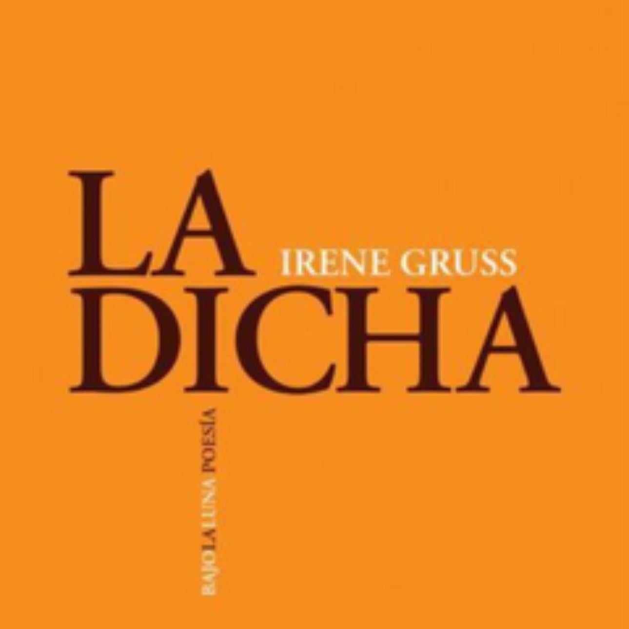 La dicha - Irine Gruss