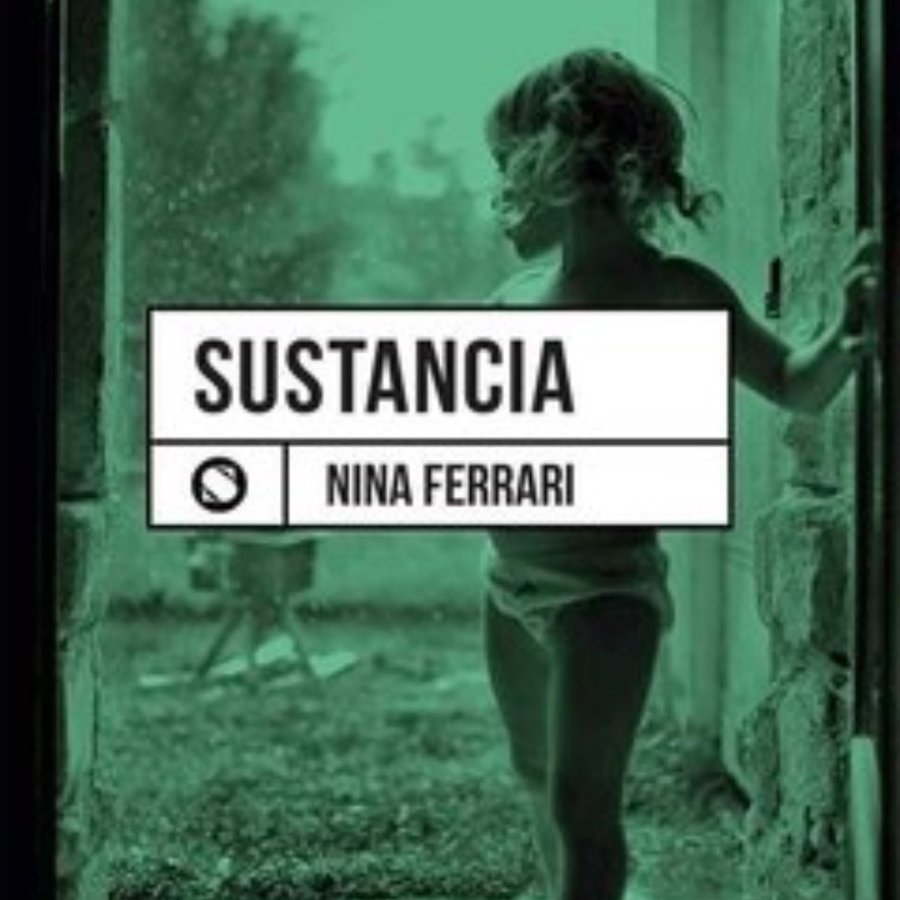 Sustancia - Nina Ferrari