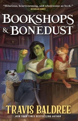 Bookshops & Bonedust (Legends & Lattes, 2) - Travis Baldree · 2023