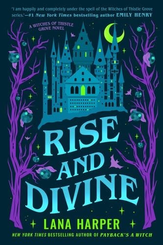 Rise and Divine (The Witches of Thistle Grove, 5) - Lana Harper · 2024