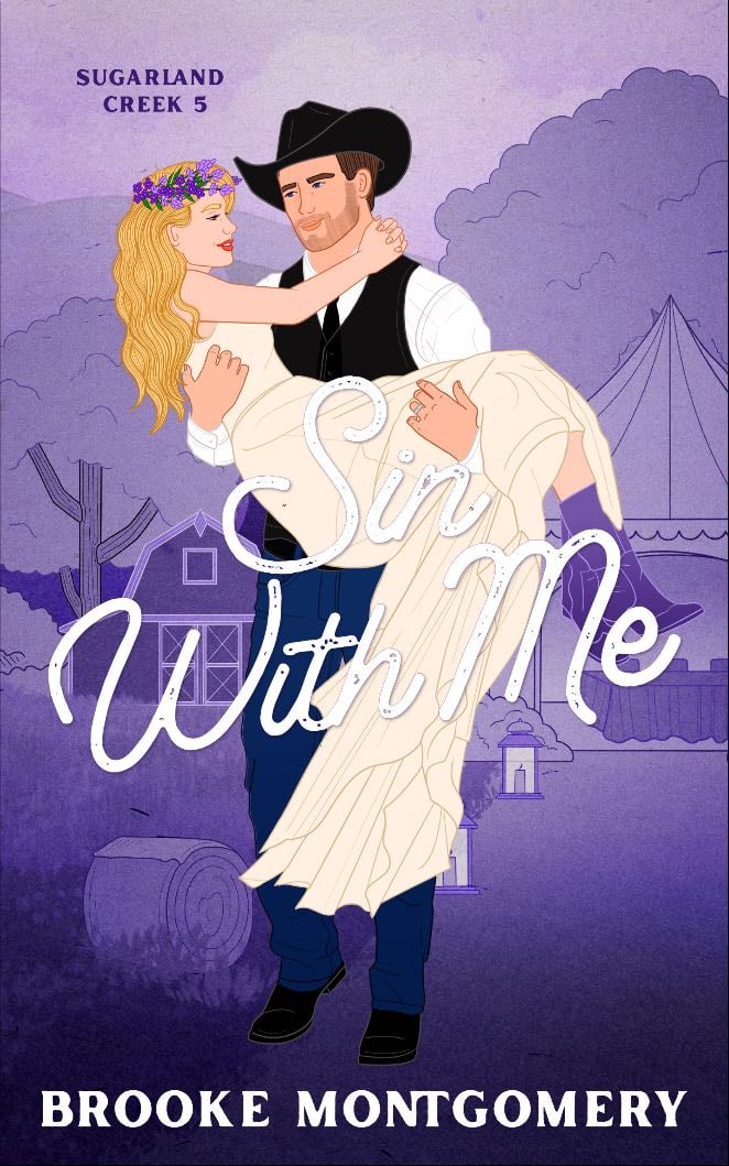 Sin With Me (Sugarland Creek, 5) - Brooke Montgomery · 2025