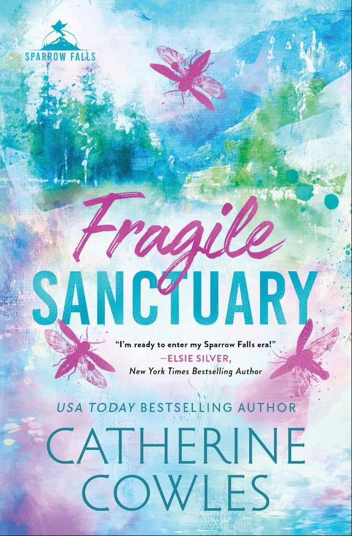 Fragile Sanctuary (Sparrow Falls, 1) - Catherine Cowles · 2024