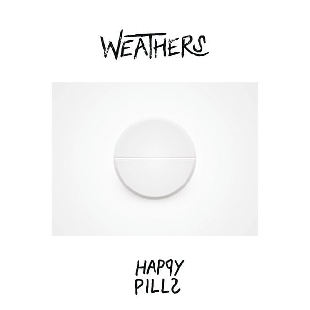 Happy Pills - Song · Weathers