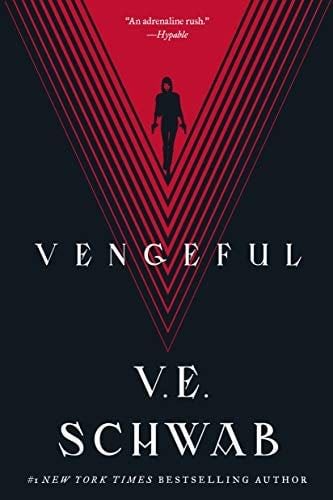 Vengeful (Villains Book 2) - V. E. Schwab · 2018