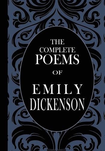 The Complete Poems of Emily Dickenson - Emily Dickenson · 2010