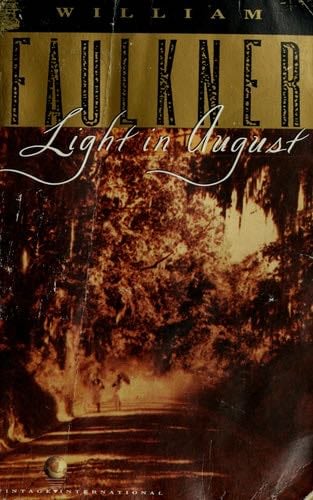 Light in August - William Faulkner · 1990