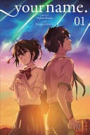 your name (manga) - Makoto Shinkai · 2017