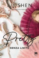 Pretty. Senza Limite - L. J. Shen · 2023