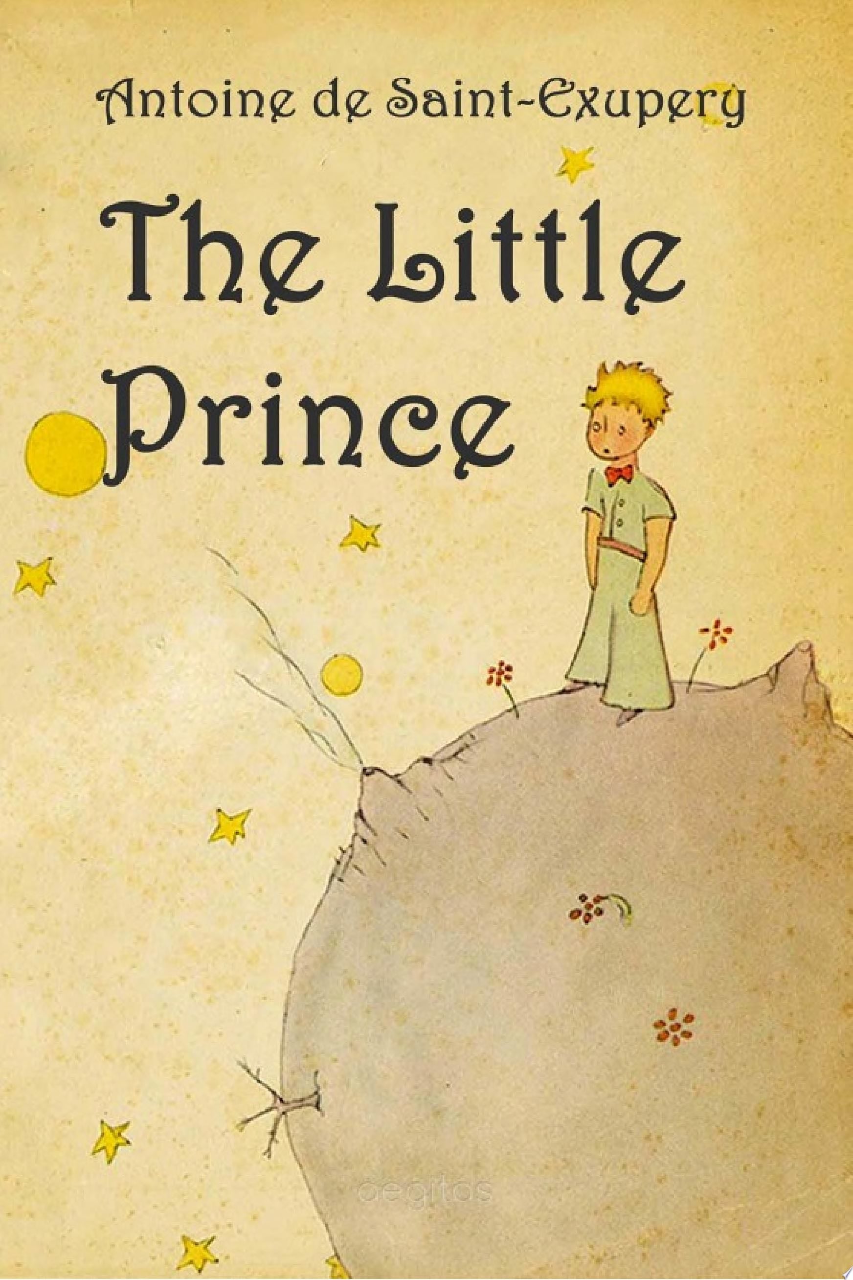 The Little Prince - Antoine de Saint−Exupery · 2021