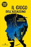 Il gioco dell'assassino - Sandra Scoppettone · 2018