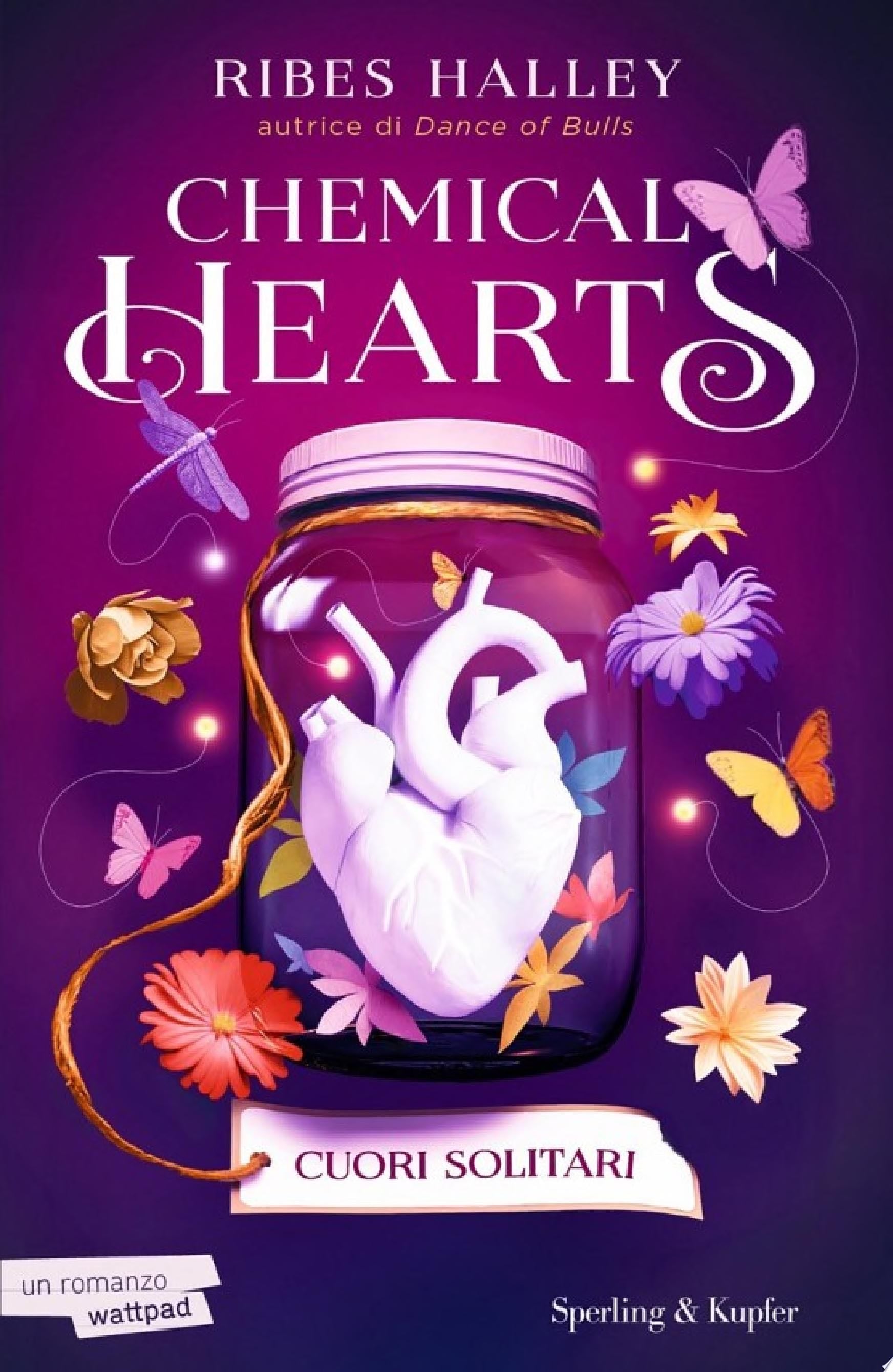 Chemical Hearts (vol 1) - Ribes Halley