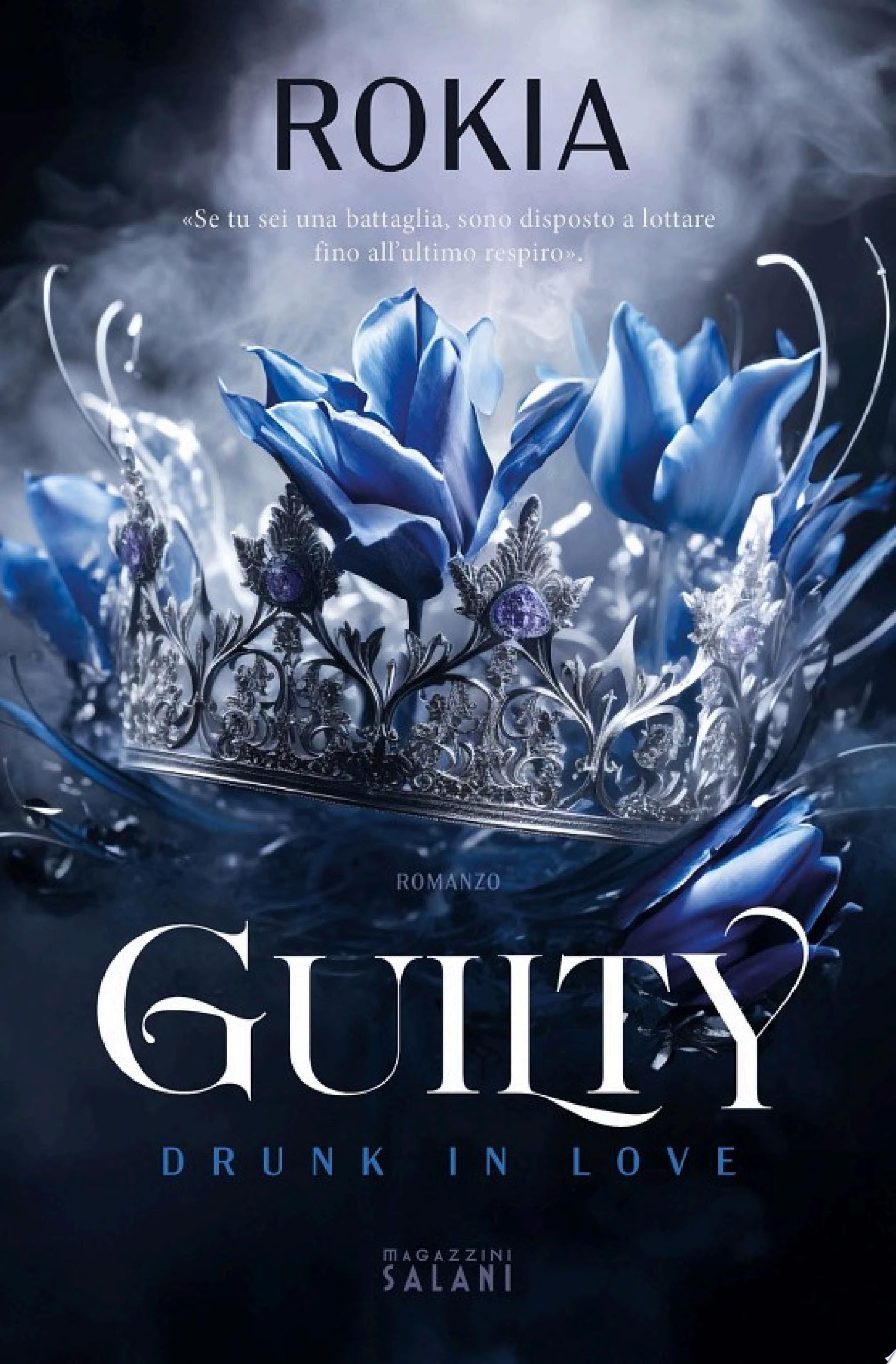 Guilty. Drunk in Love - Rokia