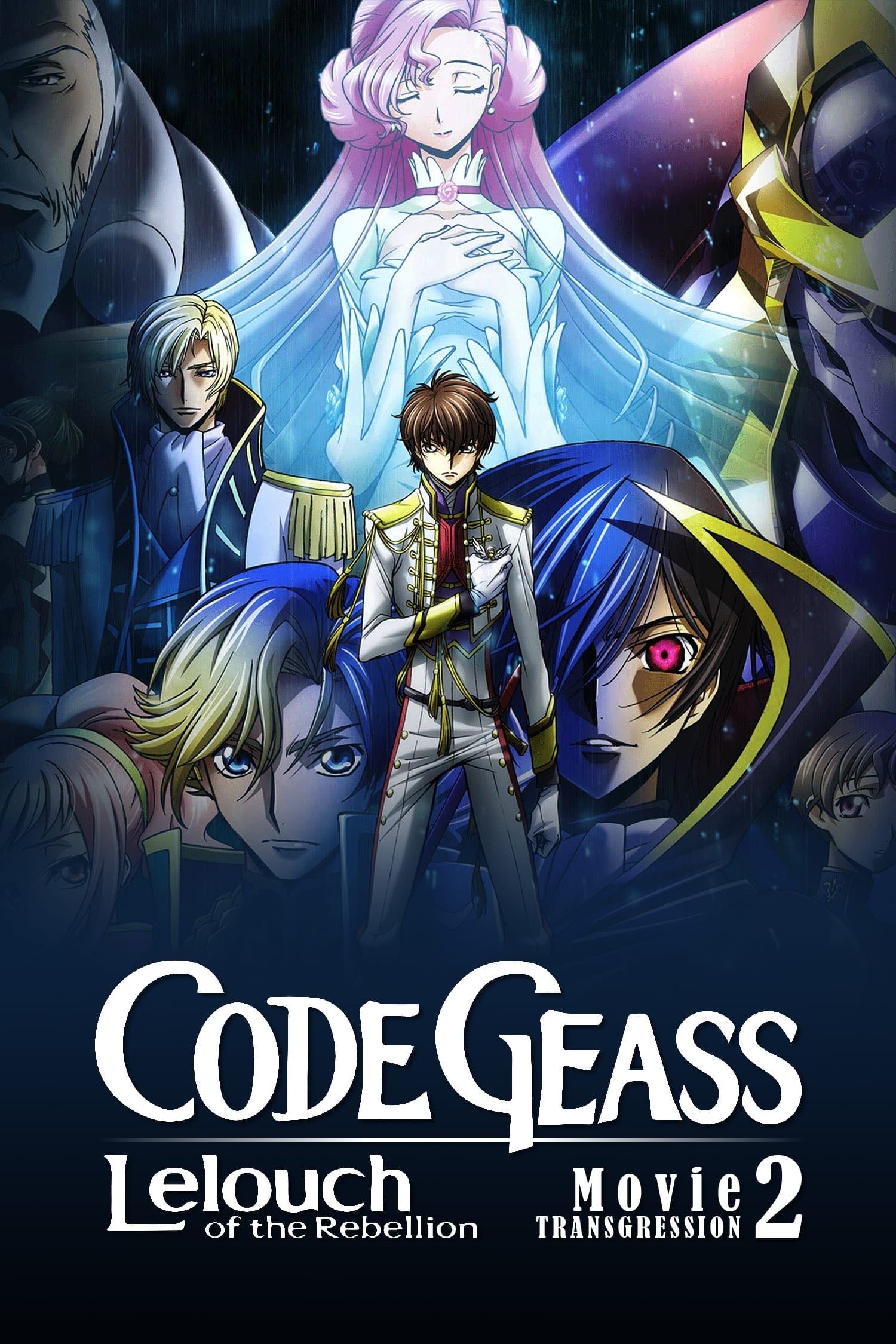 Code Geass: Lelouch of the Rebellion – Transgression - Goro Taniguchi · 2018