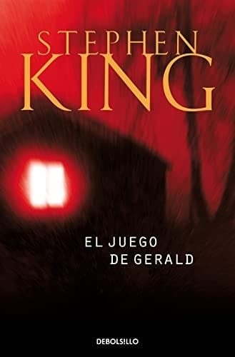El juego de Gerald - Stephen King · 2004