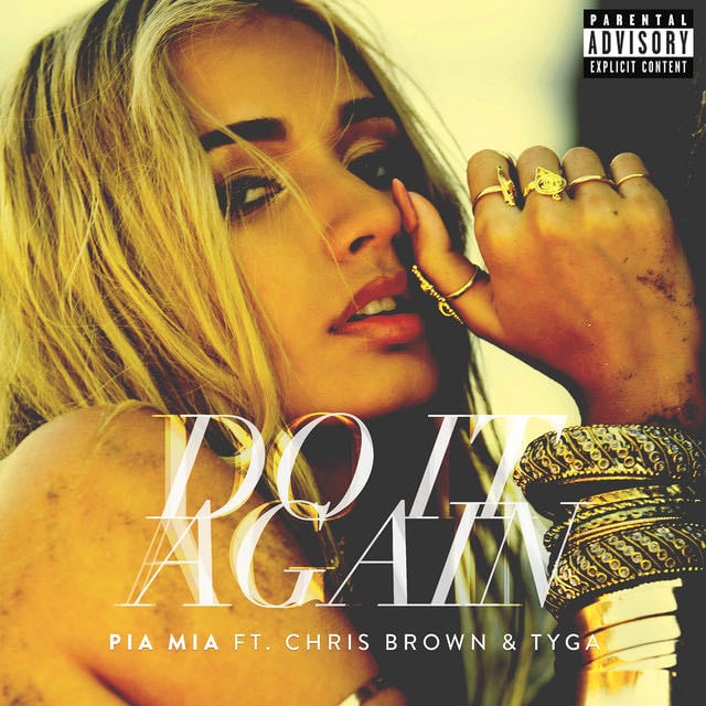 Do It Again - Song 路 Pia Mia, Chris Brown, Tyga